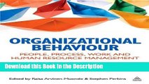 Download [PDF] Organizational Behaviour: People, Process, Work and Human Resource Management