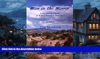 PDF  Man in the Mirror: A man finding himself as he loses himself to Alzheimer s Zoe Murdock For