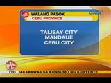 UB: Pasok sa buong lalawigan ng Cebu, kanselado dahil sa masamang panahon