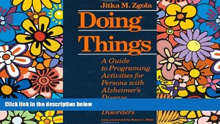 Download [PDF]  Doing Things: A Guide to Programing Activities for Persons with Alzheimer s