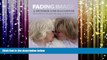 Download [PDF]  Fading Image: A Mother and Daughter Their Journey Through the Mire of Alzheimer s