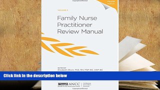 Best PDF  Family Nurse Practitioner Review Manual, 4th Edition - Volume 2 Elizabeth Blunt  For
