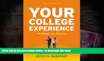 [PDF]  Your College Experience: Strategies for Success John N. Gardner Pre Order