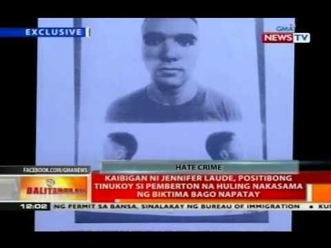 BT: Kaibigan ni Jennifer Laude, positibong tinukoy si Pemberton