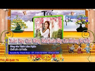 [Karaoke] Xuân Này Con Vắng Nhà 2 (Xuân Này Con Không Về Chế) - Lê Tuấn By Thành Được