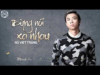 [Karaoke] Đừng Nói Xa Nhau ( Full Beat ) - Hồ Việt trung ft Giáng Tiên by Thành Được