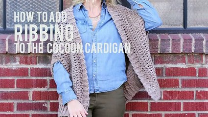 Learn how to add ribbing to a crochet cardigan with this step-by-step crochet video tutorial.