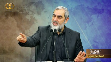 297) İnternet Fıkhı (5) - Hayat Rehberi - Nureddin YILDIZ