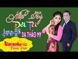 [ Karaoke ] Nhật Ký Đời Tôi ( Beat Chuẩn ) - Long Hồ ft. Dạ Thảo My By Thành Được