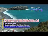 [Karaoke] Kỷ Niệm Và Em( Biển Nỗi Nhớ Và Em Chế) - Tống Thuận -Thành Được - Nam Anh