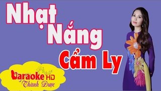 [ Karaoke ] Nhạt Nắng ( Bản Chuẩn Hay ) - Cẩm Ly By Thành Được