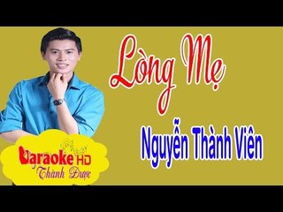 [ Karaoke ] Lòng Mẹ ( Beat Chuẩn ) - Nguyễn Thành Viên By Thành Được