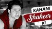 Kahani SHAHEER Ki | The Life story of SHAHEER SHEIKH | Biography | TellyMasala
