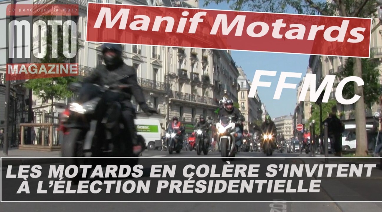 Manif FFMC : les motards s'invitent dans la campagne présidentielle
