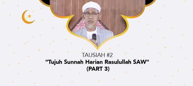 Damai Indonesiaku - Tujuh Sunnah Harian Rasulullah SAW (part 3)