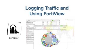 Logging Traffic and Using FortiView_FortiOS 5.4.0