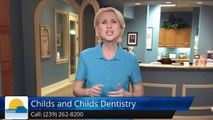 Childs and Childs Dentistry Naples         Incredible         Five Star Review by edward m.