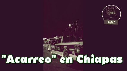 Operación 'Acarreo' en Chiapas en favor de Roberto Albores Gleason