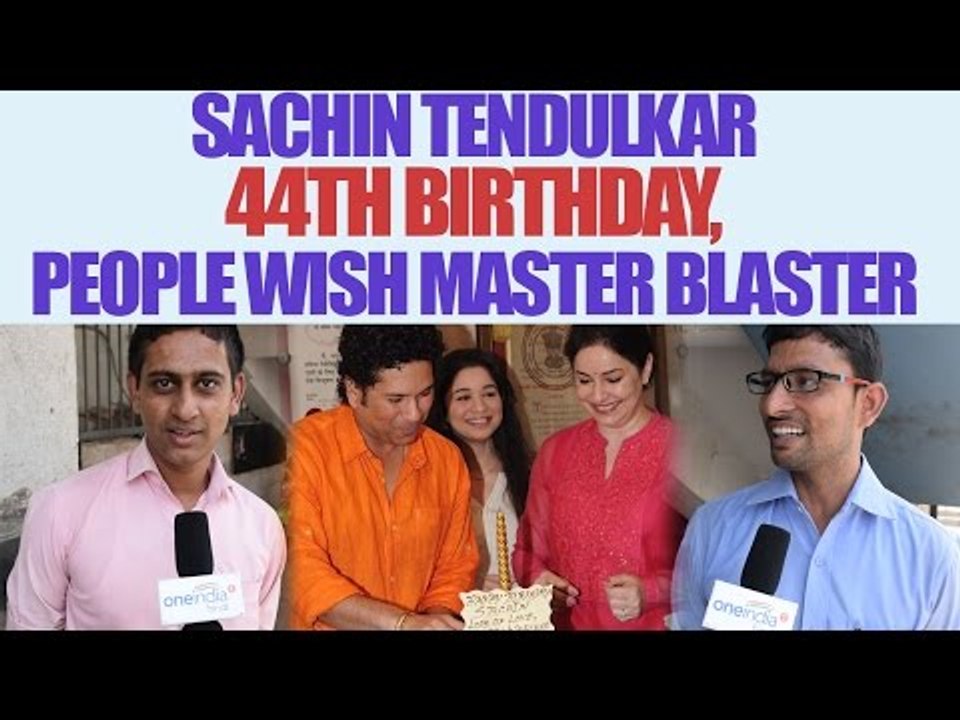 Sachin Tendulkar tuns 44 years old, People send birthday wishes, Watch Video | Oneindia News