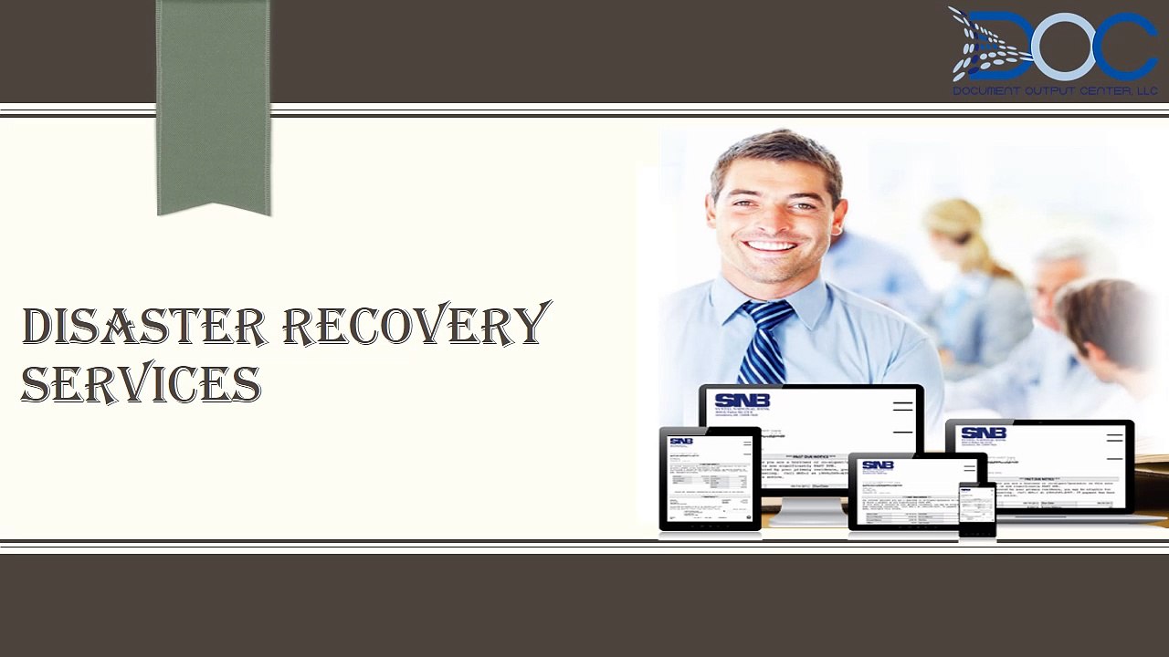 Disaster Recovery Services - Document Output Center LLC