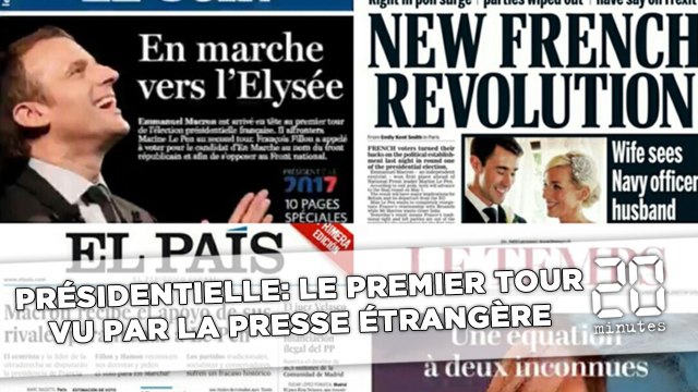 Présidentielle: Le premier tour vu par la presse étrangère