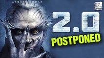 2.0 Release Postponed | Akshay Kumar | Rajinikanth