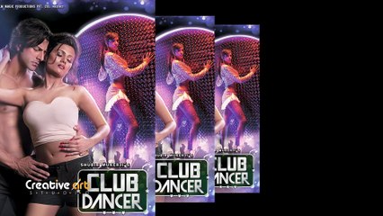 Club Dancer Motion Poster | Publicity Design | क्लब डांसर   | HD