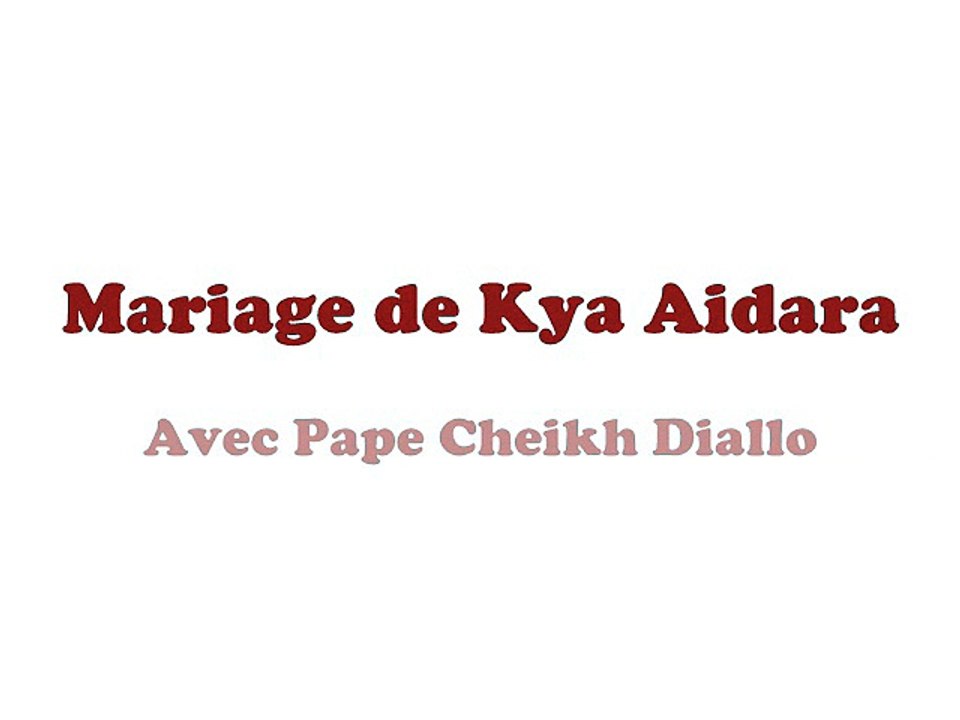mariage kya Aidara
