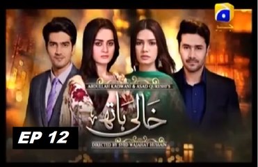 Khaali Haath - Episode 12