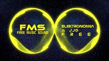 Elektronomia & JJD - Free [FMS] [No Copyright Music]