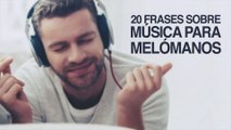 20 Frases sobre música para melómanos