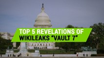 Top five revelations from Wikileaks' 'Vault 7'