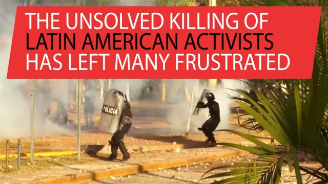 Unsolved killing of Latin American activists has left many frustrated