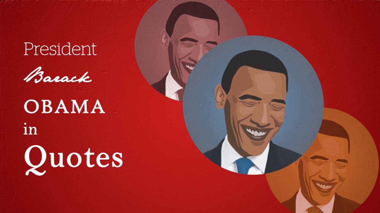 President Barack Obama in quotes