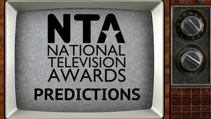 National Television Awards 2017 Predictions