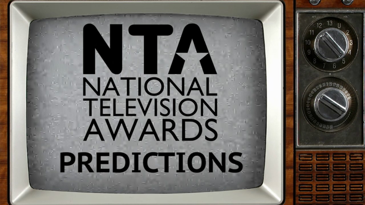 National Television Awards 2017 Predictions