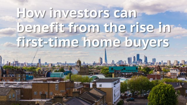 How investors can benefit from the rise in first-time home buyers