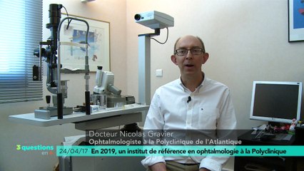 3 questions en plus : du neuf en ophtalmologie