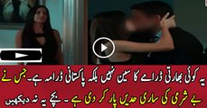Kissing scene Shown in Pakistani Drama.very shameful