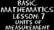 Basic Math: Lesson 7 - Units of Measurement