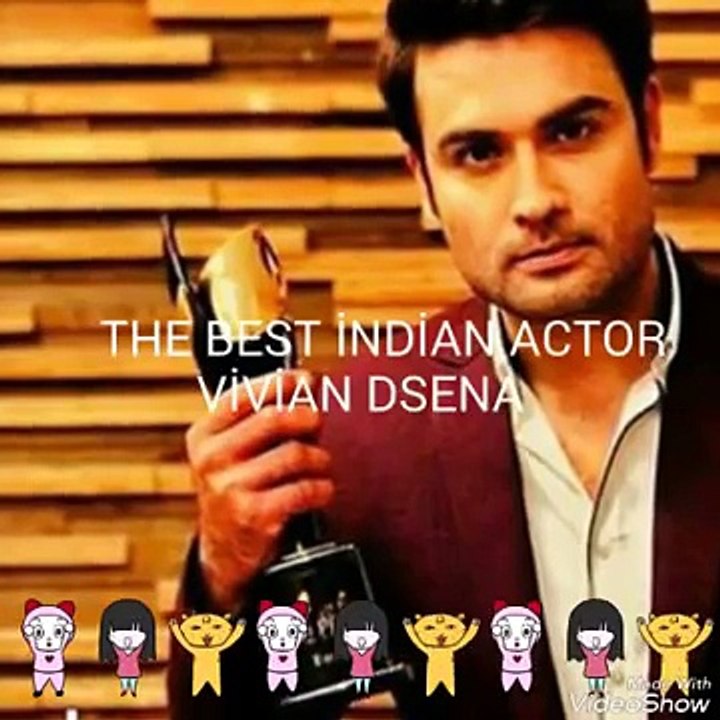 THE BEST İNDİAN AKTOR VİVİAN DSENA