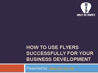 How To Use Flyers Successfully For Your Business