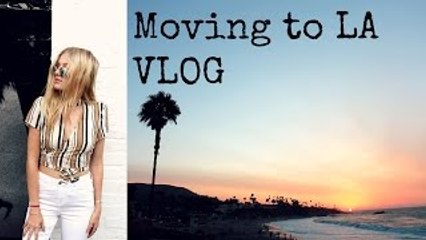 MOVING TO LA VLOG / Kallie Kaiser