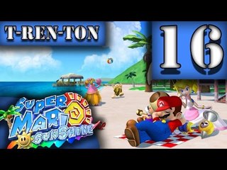 Super Mario Sunshine 100% Ep16 - Where is it
