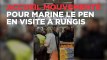 Accueil mouvementé pour Marine Le Pen à Rungis