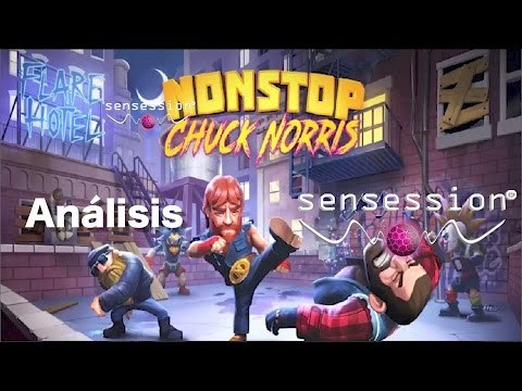 NonStop Chuck Norris Análisis Sensession