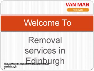 Most suitable method for transportation at Removals Edinburgh