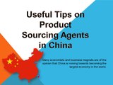 Useful Tips on Product Sourcing Agents in China