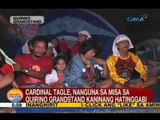 Cardinal Tagle, nanguna sa misa sa Quirino Grandstand kaninang hatinggabi