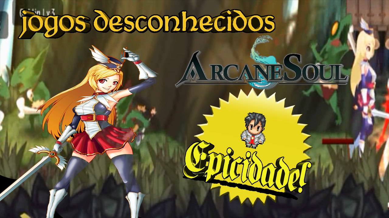 Jogos Desconhecidos #3 Arcane Soul